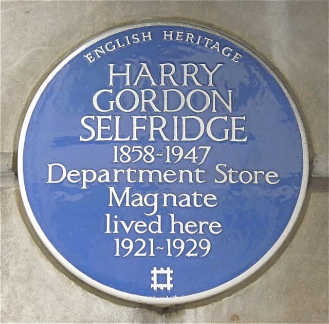 Harry Gordon Selfridge blue plaque